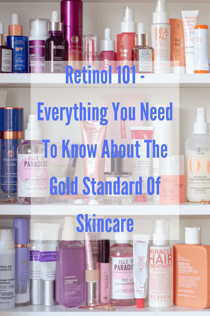 retinol 101 everything you need to know